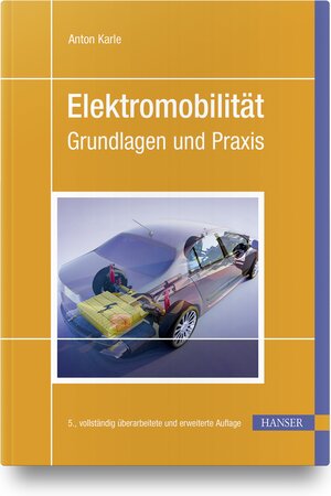 Buchcover Elektromobilität | Anton Karle | EAN 9783446468603 | ISBN 3-446-46860-9 | ISBN 978-3-446-46860-3