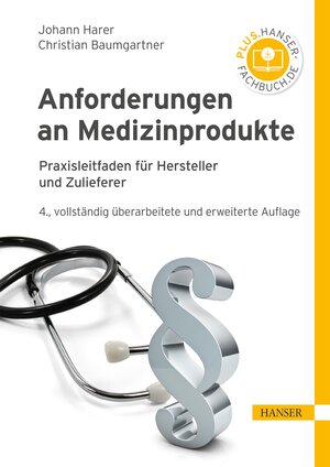 Buchcover Anforderungen an Medizinprodukte | Johann Harer | EAN 9783446468825 | ISBN 3-446-46882-X | ISBN 978-3-446-46882-5