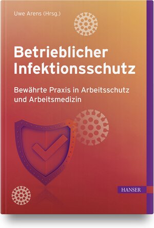 Buchcover Betrieblicher Infektionsschutz  | EAN 9783446469747 | ISBN 3-446-46974-5 | ISBN 978-3-446-46974-7