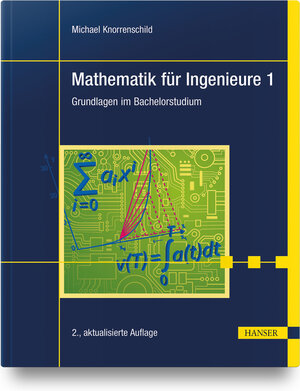 Buchcover Mathematik für Ingenieure 1 | Michael Knorrenschild | EAN 9783446471900 | ISBN 3-446-47190-1 | ISBN 978-3-446-47190-0