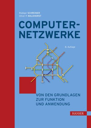 Buchcover Computernetzwerke | Rüdiger Schreiner | EAN 9783446474727 | ISBN 3-446-47472-2 | ISBN 978-3-446-47472-7