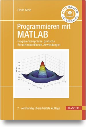 Buchcover Programmieren mit MATLAB | Ulrich Stein | EAN 9783446477032 | ISBN 3-446-47703-9 | ISBN 978-3-446-47703-2