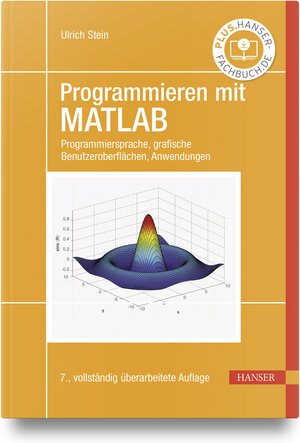 Buchcover Programmieren mit MATLAB | Ulrich Stein | EAN 9783446477032 | ISBN 3-446-47703-9 | ISBN 978-3-446-47703-2