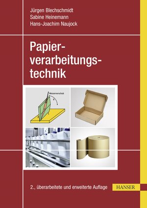 Buchcover Papierverarbeitungstechnik  | EAN 9783446478442 | ISBN 3-446-47844-2 | ISBN 978-3-446-47844-2