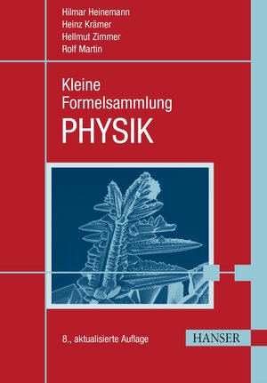 Buchcover Kleine Formelsammlung PHYSIK | Hilmar Heinemann | EAN 9783446478749 | ISBN 3-446-47874-4 | ISBN 978-3-446-47874-9