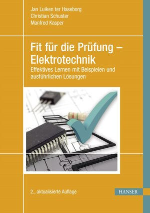 Buchcover Fit für die Prüfung – Elektrotechnik | Jan Luiken ter Haseborg | EAN 9783446478763 | ISBN 3-446-47876-0 | ISBN 978-3-446-47876-3