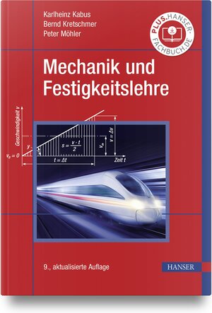 Buchcover Mechanik und Festigkeitslehre | Karlheinz Kabus | EAN 9783446479029 | ISBN 3-446-47902-3 | ISBN 978-3-446-47902-9
