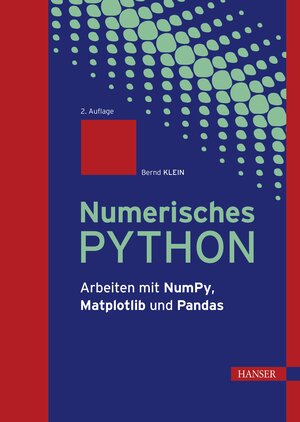 Buchcover Numerisches Python | Bernd Klein | EAN 9783446479579 | ISBN 3-446-47957-0 | ISBN 978-3-446-47957-9