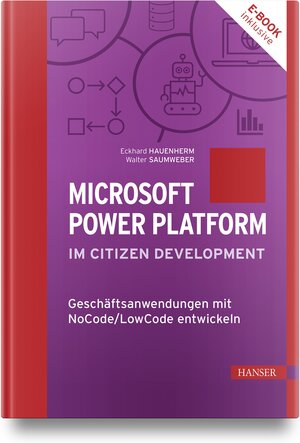 Buchcover Microsoft Power Platform im Citizen Development | Eckhard Hauenherm | EAN 9783446480810 | ISBN 3-446-48081-1 | ISBN 978-3-446-48081-0