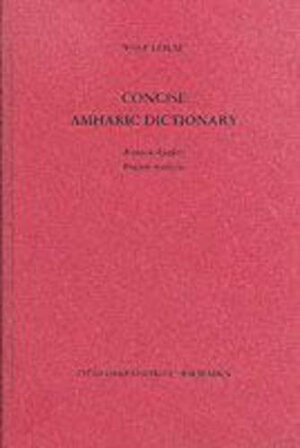 Buchcover Concise Amharic Dictionary | Wolf Leslau | EAN 9783447017299 | ISBN 3-447-01729-5 | ISBN 978-3-447-01729-9