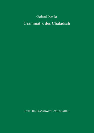 Buchcover Grammatik des Chaladsch | Gerhard Doerfer | EAN 9783447028653 | ISBN 3-447-02865-3 | ISBN 978-3-447-02865-3