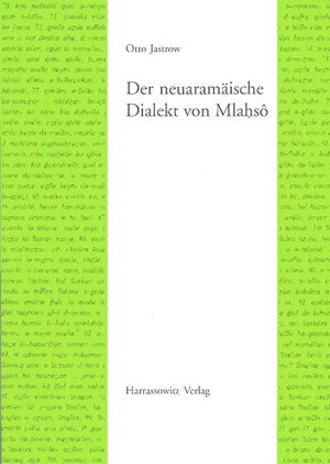 Buchcover Der neuaramäische Dialekt von Mlahsô | Otto Jastrow | EAN 9783447034982 | ISBN 3-447-03498-X | ISBN 978-3-447-03498-2