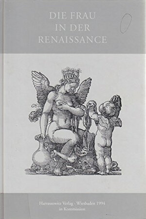 Buchcover Die Frau in der Renaissance  | EAN 9783447035194 | ISBN 3-447-03519-6 | ISBN 978-3-447-03519-4