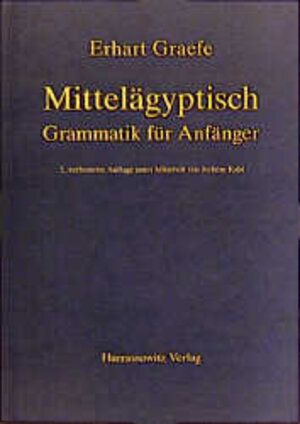 Buchcover Mittelägyptische Grammatik für Anfänger | Erhart Graefe | EAN 9783447039031 | ISBN 3-447-03903-5 | ISBN 978-3-447-03903-1