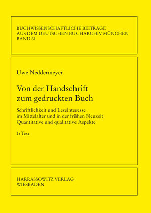 Buchcover Von der Handschrift zum gedruckten Buch | Uwe Neddermeyer | EAN 9783447040686 | ISBN 3-447-04068-8 | ISBN 978-3-447-04068-6
