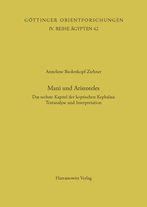 Buchcover Mani und Aristoteles | Anneliese Biedenkopf-Ziehner | EAN 9783447046138 | ISBN 3-447-04613-9 | ISBN 978-3-447-04613-8