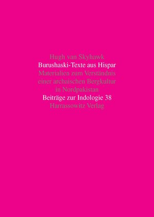 Buchcover Burushaski-Texte aus Hispar | Hugh van Skyhawk | EAN 9783447046459 | ISBN 3-447-04645-7 | ISBN 978-3-447-04645-9