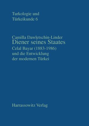 Buchcover Diener seines Staates | Camilla Dawletschin-Linder | EAN 9783447047401 | ISBN 3-447-04740-2 | ISBN 978-3-447-04740-1