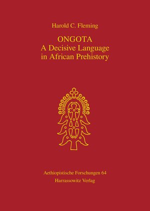 Buchcover Ongota: A Decisive Language in African Prehistory | Harold C Fleming | EAN 9783447051248 | ISBN 3-447-05124-8 | ISBN 978-3-447-05124-8