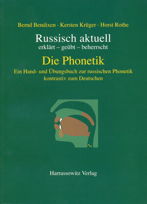 Russisch aktuell. Die Phonetik - kontrastiv zum Deutschen mit CD-ROM ab Win 98: Hand- und Übungsbuch + CD-ROM