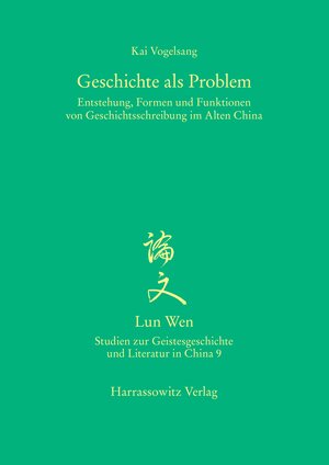 Buchcover Geschichte als Problem | Kai Vogelsang | EAN 9783447054461 | ISBN 3-447-05446-8 | ISBN 978-3-447-05446-1