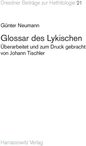 Buchcover Glossar des Lykischen | Günter Neumann | EAN 9783447054812 | ISBN 3-447-05481-6 | ISBN 978-3-447-05481-2