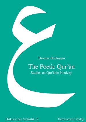 Buchcover The Poetic Qur'an | Thomas Hoffmann | EAN 9783447055154 | ISBN 3-447-05515-4 | ISBN 978-3-447-05515-4