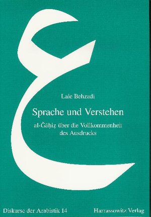 Buchcover Sprache und Verstehen | Lale Behzadi | EAN 9783447056984 | ISBN 3-447-05698-3 | ISBN 978-3-447-05698-4
