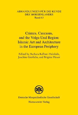 Buchcover Islamic Art and Architecture in the European Periphery  | EAN 9783447057530 | ISBN 3-447-05753-X | ISBN 978-3-447-05753-0