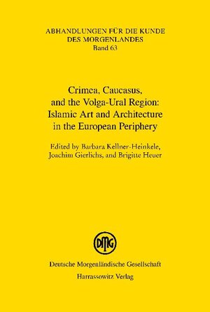 Buchcover Islamic Art and Architecture in the European Periphery  | EAN 9783447057530 | ISBN 3-447-05753-X | ISBN 978-3-447-05753-0