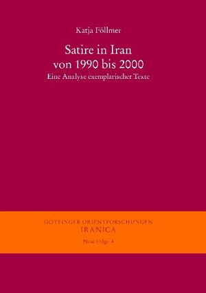 Buchcover Satire in Iran von 1990 bis 2000 | Katja Föllmer | EAN 9783447057639 | ISBN 3-447-05763-7 | ISBN 978-3-447-05763-9