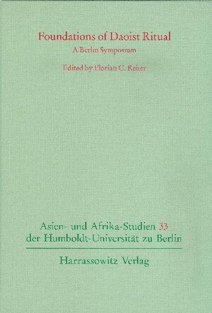 Buchcover Foundations of Daoist Ritual  | EAN 9783447060691 | ISBN 3-447-06069-7 | ISBN 978-3-447-06069-1
