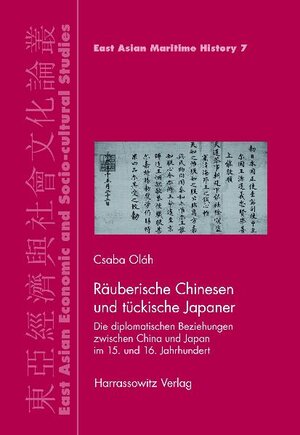 Buchcover Räuberische Chinesen und tückische Japaner | Csaba Oláh | EAN 9783447060714 | ISBN 3-447-06071-9 | ISBN 978-3-447-06071-4