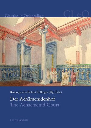 Buchcover Der Achämenidenhof / The Achaemenid Court  | EAN 9783447061599 | ISBN 3-447-06159-6 | ISBN 978-3-447-06159-9