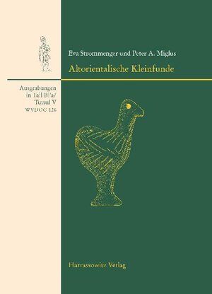Buchcover Altorientalische Kleinfunde | Eva Strommenger | EAN 9783447061698 | ISBN 3-447-06169-3 | ISBN 978-3-447-06169-8