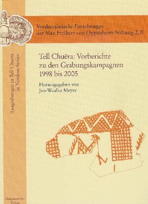 Buchcover Vorberichte zu den Grabungskampagnen 1998 bis 2005  | EAN 9783447061827 | ISBN 3-447-06182-0 | ISBN 978-3-447-06182-7