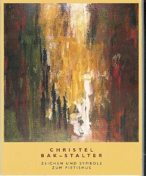 Buchcover Zeichen und Symbole zum Pietismus | Christel Bak-Stalter | EAN 9783447063326 | ISBN 3-447-06332-7 | ISBN 978-3-447-06332-6