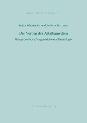 Buchcover Die Verben des Altalbanischen | Stefan Schumacher | EAN 9783447064484 | ISBN 3-447-06448-X | ISBN 978-3-447-06448-4