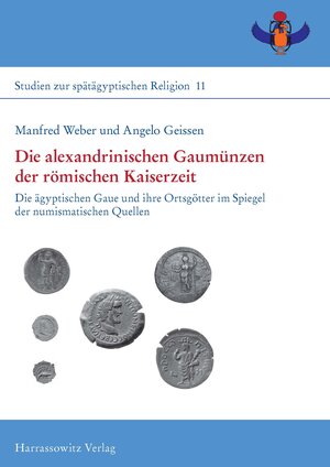 Buchcover Die alexandrinischen Gaumünzen der römischen Kaiserzeit | Manfred Weber | EAN 9783447068468 | ISBN 3-447-06846-9 | ISBN 978-3-447-06846-8