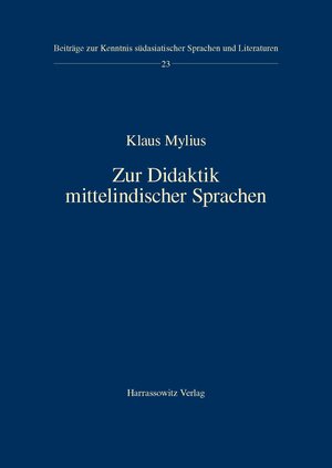 Buchcover Zur Didaktik mittelindischer Sprachen | Klaus Mylius | EAN 9783447069717 | ISBN 3-447-06971-6 | ISBN 978-3-447-06971-7