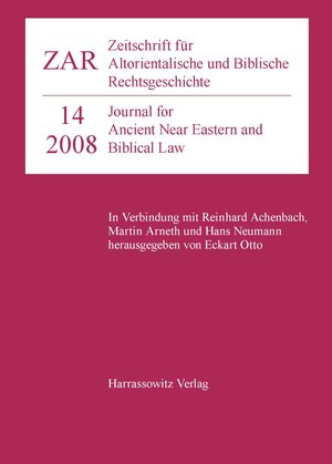 Buchcover Zeitschrift für Altorientalische und Biblische Rechtsgeschichte 14 (2008)  | EAN 9783447096102 | ISBN 3-447-09610-1 | ISBN 978-3-447-09610-2