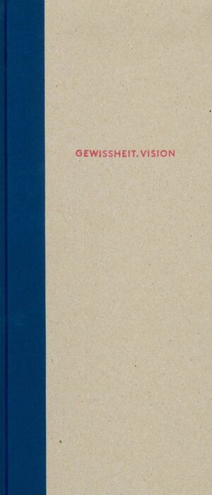Buchcover Gewissheit. Vision Francke von heute aus gesehen  | EAN 9783447100076 | ISBN 3-447-10007-9 | ISBN 978-3-447-10007-6