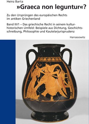 Buchcover "Graeca non leguntur" | Heinz Barta | EAN 9783447100366 | ISBN 3-447-10036-2 | ISBN 978-3-447-10036-6
