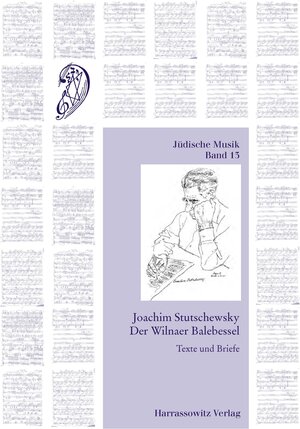 Buchcover Joachim Stutschewsky: Der Wilnaer Balebessel  | EAN 9783447100434 | ISBN 3-447-10043-5 | ISBN 978-3-447-10043-4