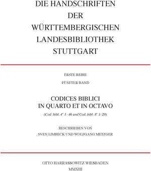 Buchcover Die Handschriften der Württembergischen Landesbibliothek Stuttgart / Codices biblici in quarto et in octavo | Sven Limbeck | EAN 9783447100571 | ISBN 3-447-10057-5 | ISBN 978-3-447-10057-1