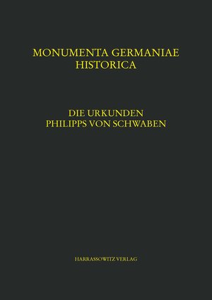 Buchcover Die Urkunden Philipps von Schwaben  | EAN 9783447100861 | ISBN 3-447-10086-9 | ISBN 978-3-447-10086-1