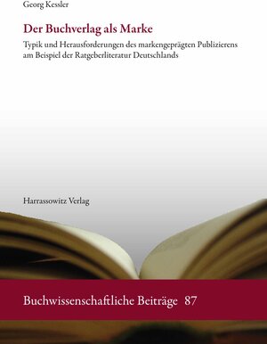Buchcover Der Buchverlag als Marke | Georg Kessler | EAN 9783447101011 | ISBN 3-447-10101-6 | ISBN 978-3-447-10101-1