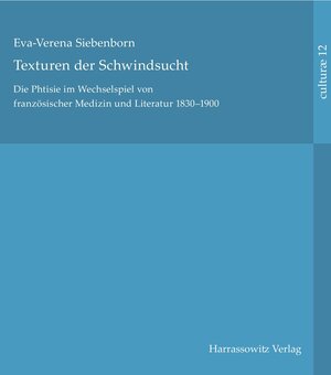 Buchcover Texturen der Schwindsucht | Eva-Verena Siebenborn | EAN 9783447101905 | ISBN 3-447-10190-3 | ISBN 978-3-447-10190-5