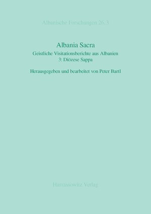 Buchcover Albania Sacra  | EAN 9783447103107 | ISBN 3-447-10310-8 | ISBN 978-3-447-10310-7