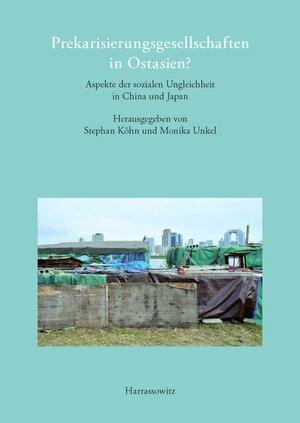 Buchcover Prekarisierungsgesellschaften in Ostasien?  | EAN 9783447105057 | ISBN 3-447-10505-4 | ISBN 978-3-447-10505-7